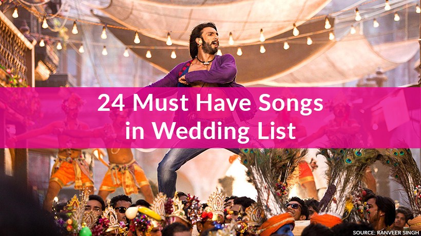 24 must have songs in wedding list